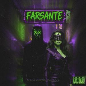 Farsante (feat. alvaradomusic, Jere & Andy) (Remix|Explicit)