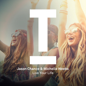 Live Your Life (Original Mix)