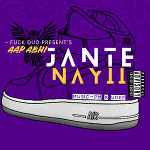 Aap Abhi Jaante Nayii (feat. Music PM) [Explicit]