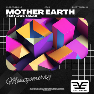 Mother Earth (feat. Joe Talak)