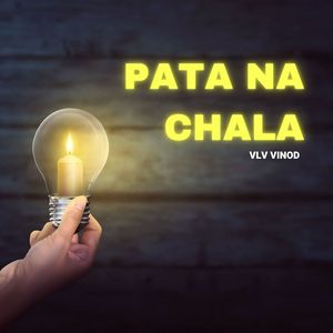 Pata Na Chala