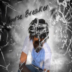 Curse Breaker (Explicit)