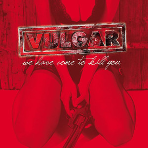 We Have Come For You All (Explicit)