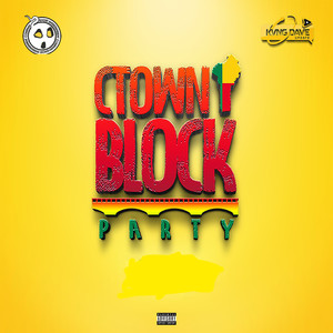 Ctown Block Party (Explicit)