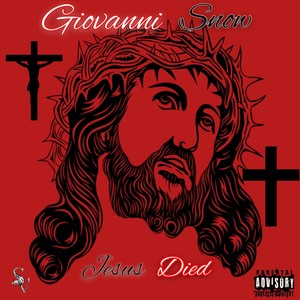 Jesus Died (Explicit)