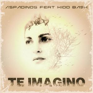 TE IMAGINO (feat. Kidd Bask)