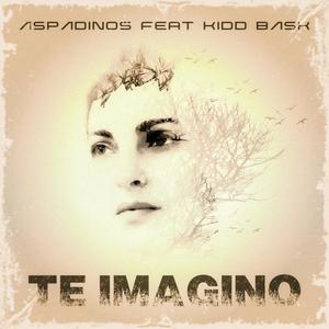 TE IMAGINO (feat. Kidd Bask)