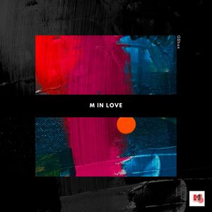 M In Love (Original Mix)