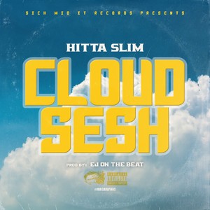 Cloud Sesh (Explicit)