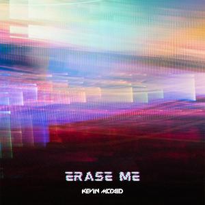 Erase Me (Explicit)