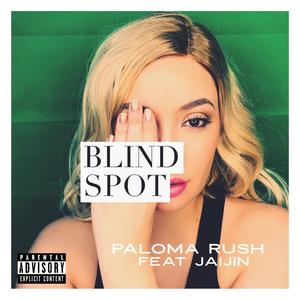 Blind Spot(feat. Jaijin) (Explicit)