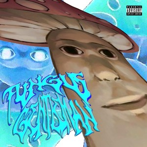 FUNGUS GENTLEMAN (Explicit)