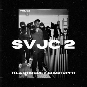 Svjc 2 (feat. H.LA DROGUE) (Explicit)
