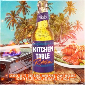 Kitchen Table Riddim (Explicit)