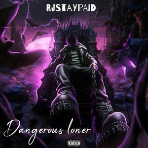 Dangerous loner (Explicit)