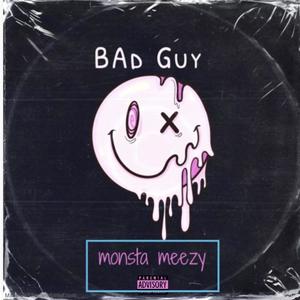 Bad Guy (Explicit)