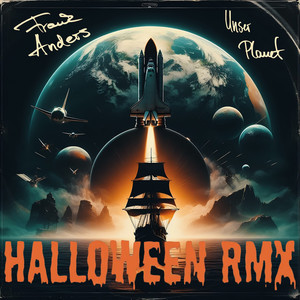 Unser Planet (Halloween Remix)