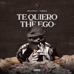 Tequiero The Ego (feat. king_sizzle)