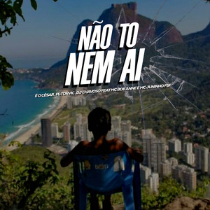Não to nem ai (Explicit)