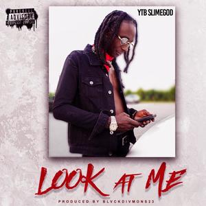 Look at Me (Explicit)