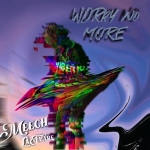 Worry No More
