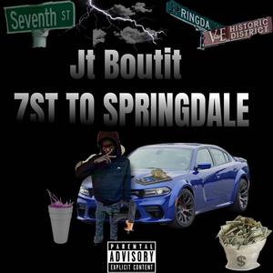 7ST TO SPRINGDALE (Explicit)