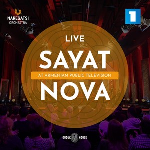 Sayat-Nova: Live At Armenian Public Television