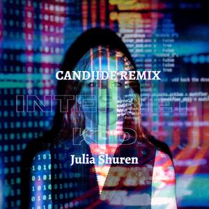 Internet Kid (Candiide Remix)