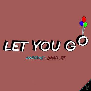 Let You Go