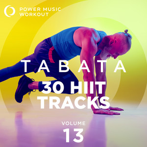 TABATA - 30 HIIT Tracks Vol. 13