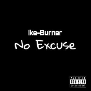 No Excuse (Explicit)