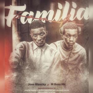Familia (feat. Jose Blascky) (Explicit)