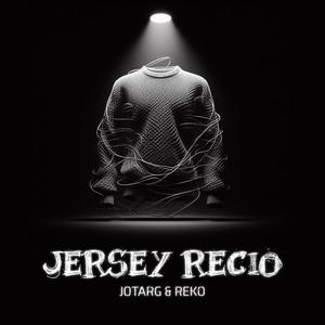 Jersey Recio (feat. JotaRG)