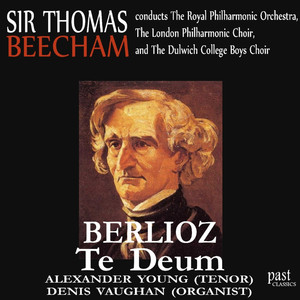 Berlioz: Te Deum