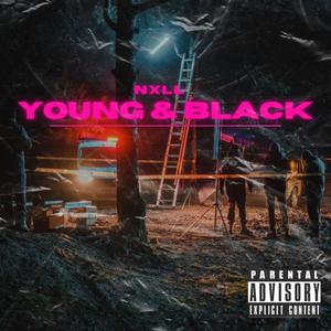 Young & Black (Explicit)