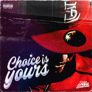 Choice Is Yours (Explicit)