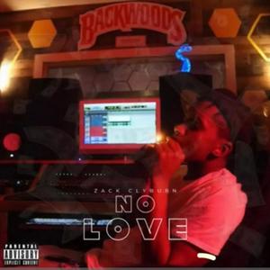 No Love (Explicit)