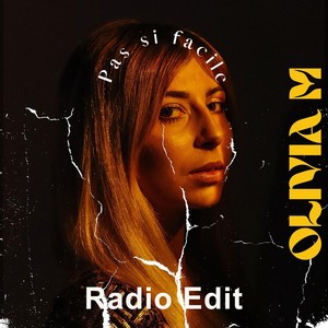 Pas si Facile (Edit radio)