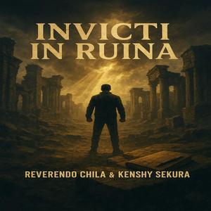 Invicti in Ruina (Explicit)