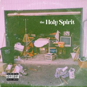 the Holy Spirit (Explicit)