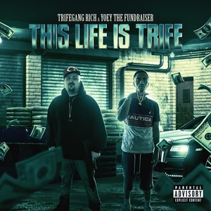 This Life Is Trife (Explicit)