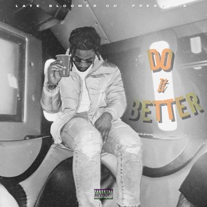 Do It Better (Explicit)