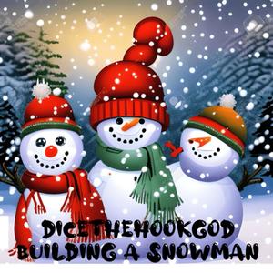 Building A Snowman (Radio Edit)