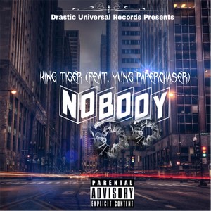 Nobody(feat. Yung Paperchaser) (Explicit)