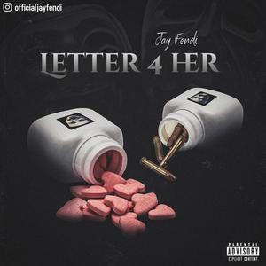 Letter 4 Her (Explicit)