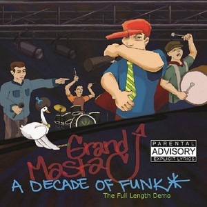 A Decade of Funk: The Full Length Demo (Explicit)