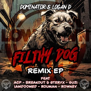 Filthy Dog (Breakout & Steryx Remix)