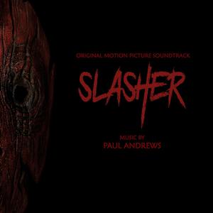 Slasher (Original Motion Picture Soundtrack)