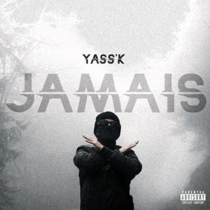 JAMAIS (Explicit)