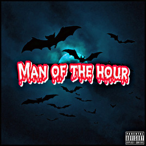 Man Of The Hour (Explicit)